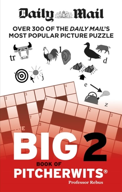 Daily Mail Big Book of Pitcherwits 2, The Daily Mail DMG Media Ltd ; Daily Mail - Paperback - 9781788403948
