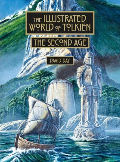 The Illustrated World of Tolkien The Second Age, David Day - Gebonden Gebonden - 9781788404174