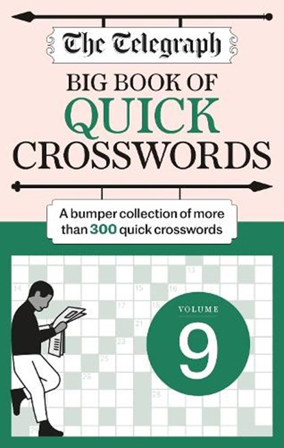 The Telegraph Big Quick Crosswords 9, Telegraph Media Group Ltd - Paperback - 9781788404891