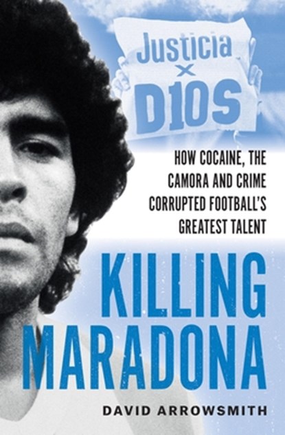 Killing Maradona, David Arrowsmith - Gebonden - 9781788406154