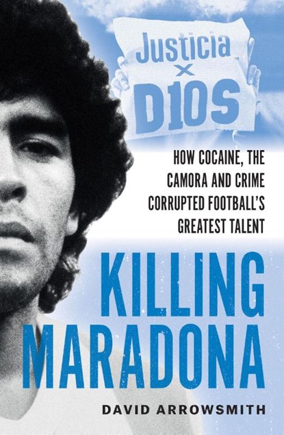 Killing Maradona, David Arrowsmith - Paperback - 9781788406161