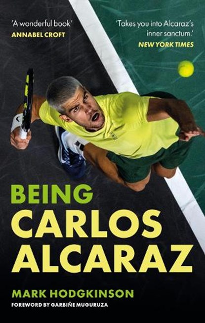 Being Carlos Alcaraz, Mark Hodgkinson - Paperback - 9781788406253