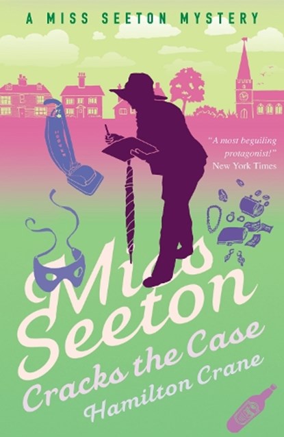 Miss Seeton Cracks the Case, Hamilton Crane ; Heron Carvic - Paperback - 9781788420808
