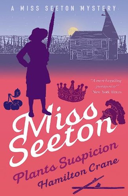 Miss Seeton Plants Suspicion, Hamilton Crane ; Heron Carvic - Paperback - 9781788420860
