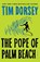 Pope of Palm Beach, Tim Dorsey - Paperback - 9781788421140