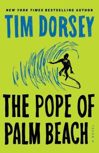 Pope of Palm Beach, Tim Dorsey - Paperback - 9781788421140