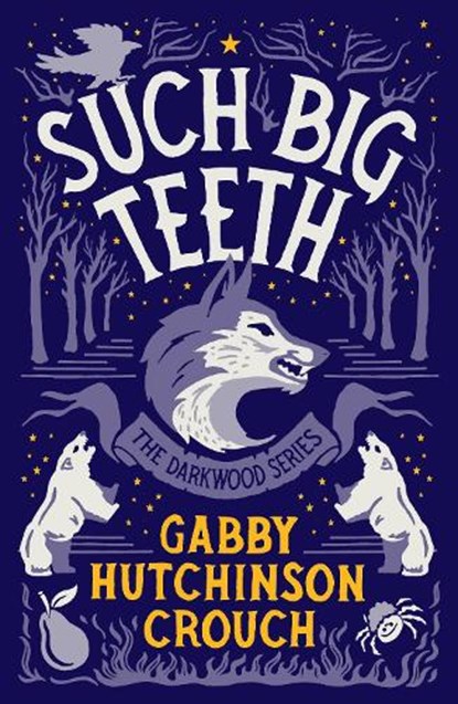 Such Big Teeth, Gabby Hutchinson Crouch - Paperback - 9781788421447