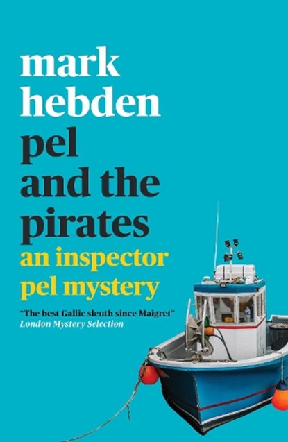 Pel and the Pirates, Mark Hebden - Paperback - 9781788422413