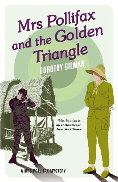 Mrs Pollifax and the Golden Triangle, Dorothy Gilman - Paperback - 9781788422956