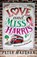 Love and Miss Harris, Peter Maughan - Paperback - 9781788423076
