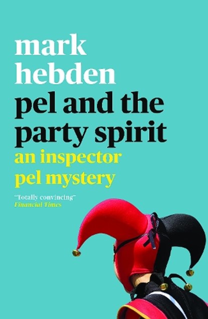 Pel and the Party Spirit, Mark Hebden - Paperback - 9781788423687