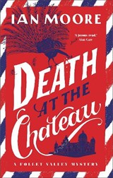 Death at the Chateau - Ian Moore - 9781788424059