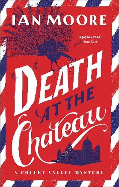 Death at the Chateau, Ian Moore - Gebonden - 9781788424059