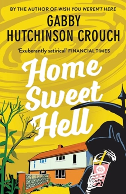 Home Sweet Hell, Gabby Hutchinson Crouch - Paperback - 9781788424073