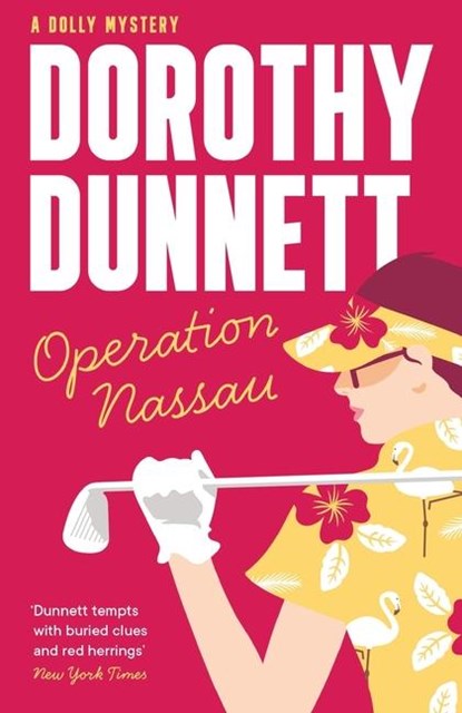 Operation Nassau, Dorothy Dunnett - Paperback - 9781788424158