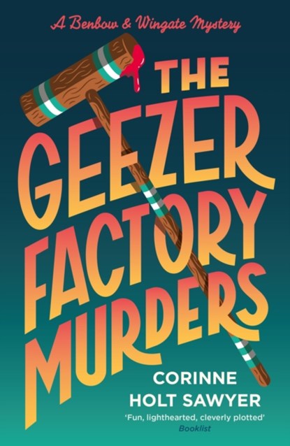 The Geezer Factory Murders, Corinne Holt Sawyer - Paperback - 9781788424912