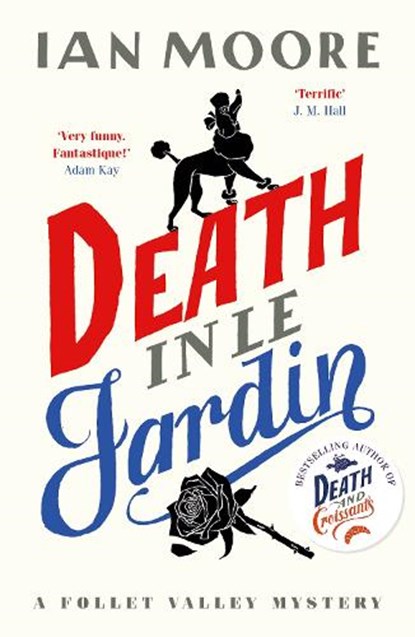 Death in le Jardin, Ian Moore - Paperback - 9781788425001
