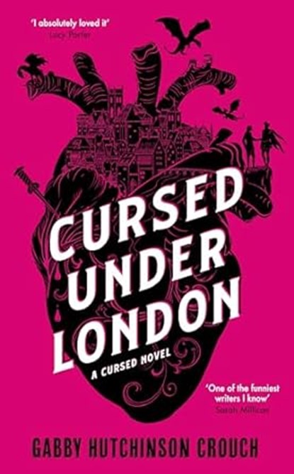 Cursed Under London, Gabby Hutchinson Crouch - Gebonden - 9781788425032