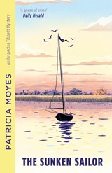 The Sunken Sailor - Patricia Moyes - 9781788425513