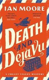 Death and Déjà Vu - Ian Moore - 9781788425964