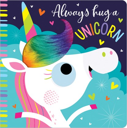 ALWAYS HUG A UNICORN, Rosie Greening - Gebonden - 9781788436243