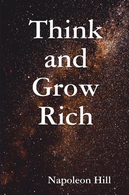 Think and Grow Rich, Ben Holden-Crowther ; Napoleon Hill - Paperback - 9781788441025