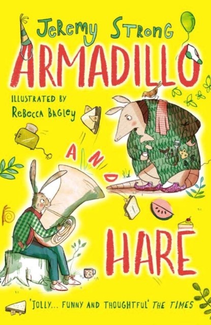 Armadillo and Hare, Jeremy Strong - Paperback - 9781788450294