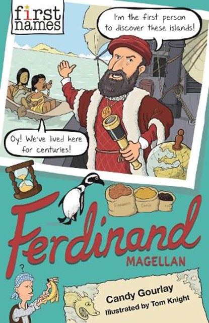 First Names: Ferdinand (Magellan), Candy Gourlay - Paperback - 9781788450416