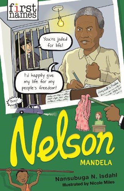 First Names: Nelson (Mandela), Nansubuga Nagadya Isdahl - Paperback - 9781788450973