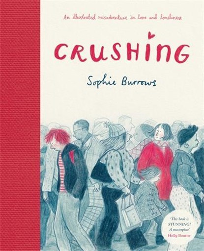 Crushing, Sophie Burrows - Gebonden - 9781788452120