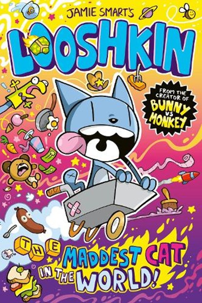 Looshkin: The Maddest Cat in the World (a Phoenix Comic Book, from the multi-million-selling creative genius Jamie Smart), Jamie Smart - Paperback - 9781788452557