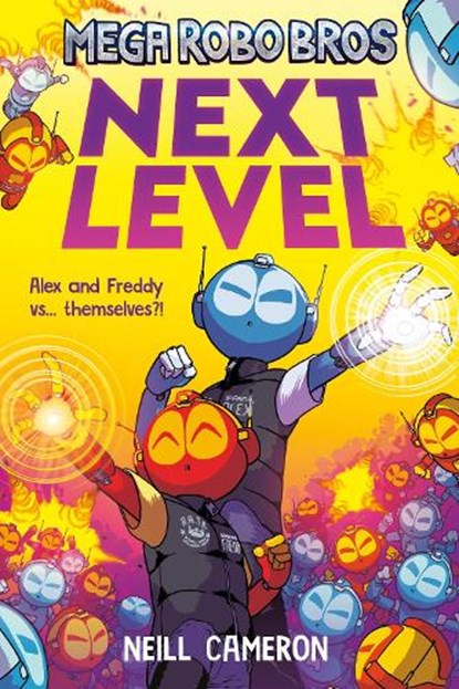 Mega Robo Bros 5: Next Level (a Phoenix Comic Book), Neill Cameron - Paperback - 9781788452946
