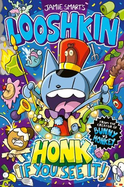 Looshkin: Honk If You See It! (a Phoenix Comic Book, from the multi-million-selling creative genius Jamie Smart), Jamie Smart - Paperback - 9781788453134