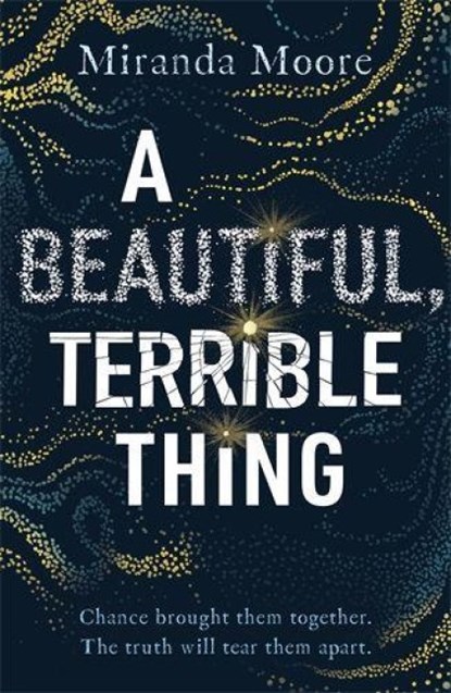 A Beautiful, Terrible Thing, Miranda Moore - Paperback - 9781788453684