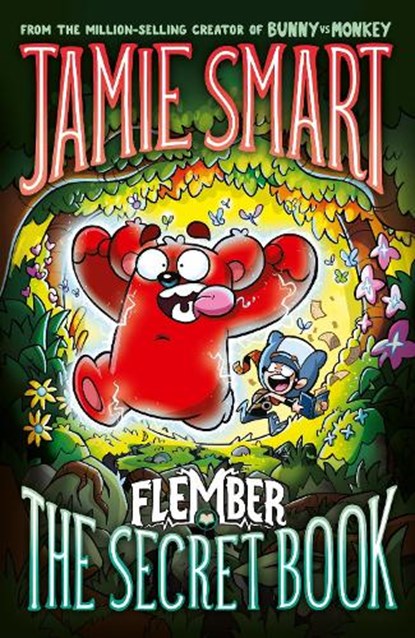Flember 1: The Secret Book (from the million-selling Jamie Smart, Illustrator of the Year), Jamie Smart - Paperback - 9781788453783