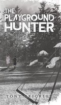 The Playground Hunter | Tony Brickley | 
