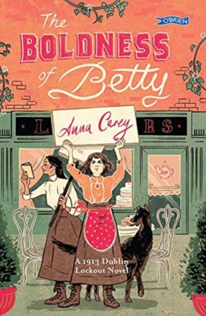 The Boldness of Betty, Anna Carey - Paperback - 9781788491235