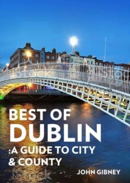 Best of Dublin, John Gibney - Paperback - 9781788491648