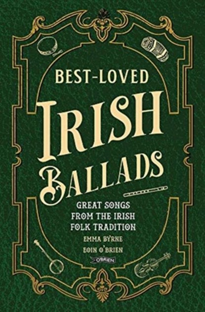 Best-Loved Irish Ballads, Emma (The O'Brien Press Ltd) Byrne ; Eoin O'Brien - Gebonden - 9781788492201