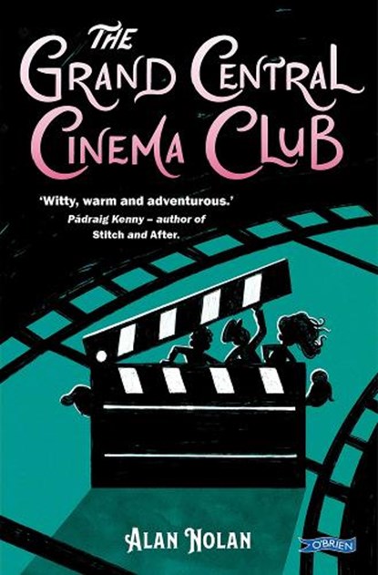The Grand Central Cinema Club, Alan Nolan - Paperback - 9781788496049