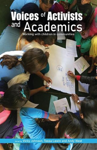 Voices of Activists and Academics, Vicky Johnson ; Tessa (Research Fellow Lewin ; Andrew West - Gebonden - 9781788533898