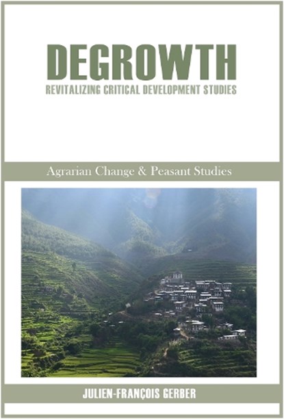 Degrowth, Julien-François Gerber - Paperback - 9781788534482