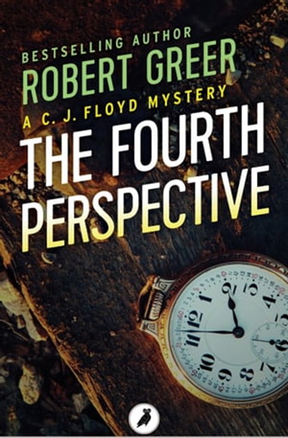 The Fourth Perspective, Robert Greer - Ebook - 9781788540865