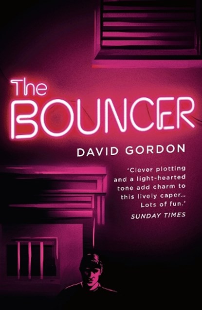 The Bouncer, GORDON,  David - Paperback - 9781788543781