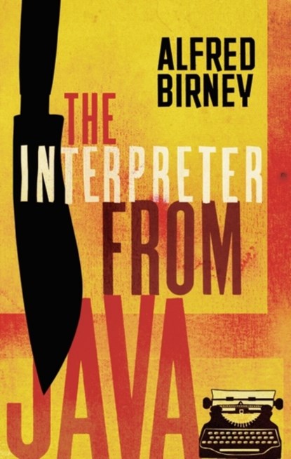 The Interpreter from Java, Alfred Birney - Gebonden - 9781788544320