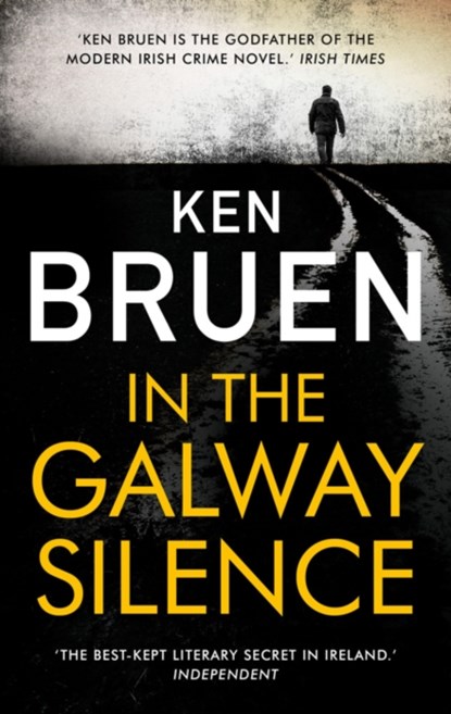 In the Galway Silence, Ken Bruen - Paperback - 9781788545884