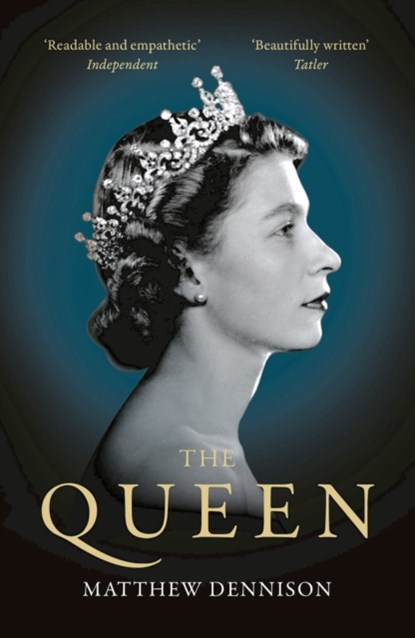 The Queen, Matthew Dennison - Paperback - 9781788545921