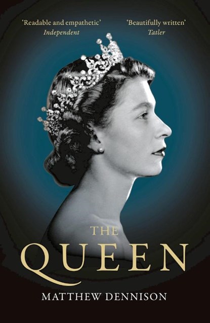 The Queen, Matthew Dennison - Paperback - 9781788545921