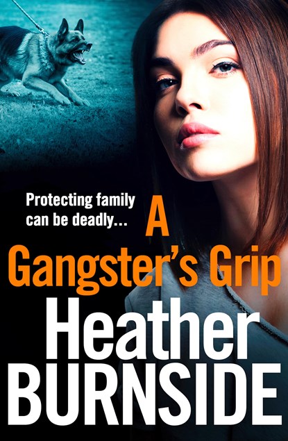 A Gangster's Grip, Heather Burnside - Ebook - 9781788546553