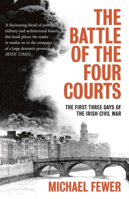 Battle of the Four Courts, Michael Fewer - Paperback - 9781788546652